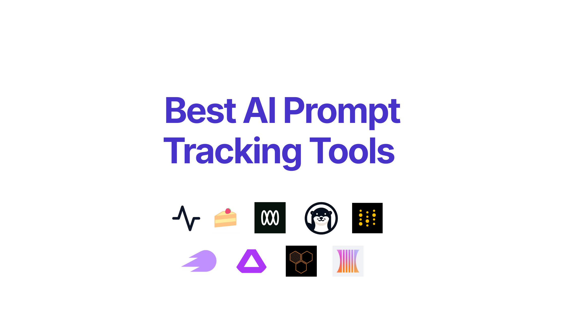 Best AI prompt tracking tools for marketers