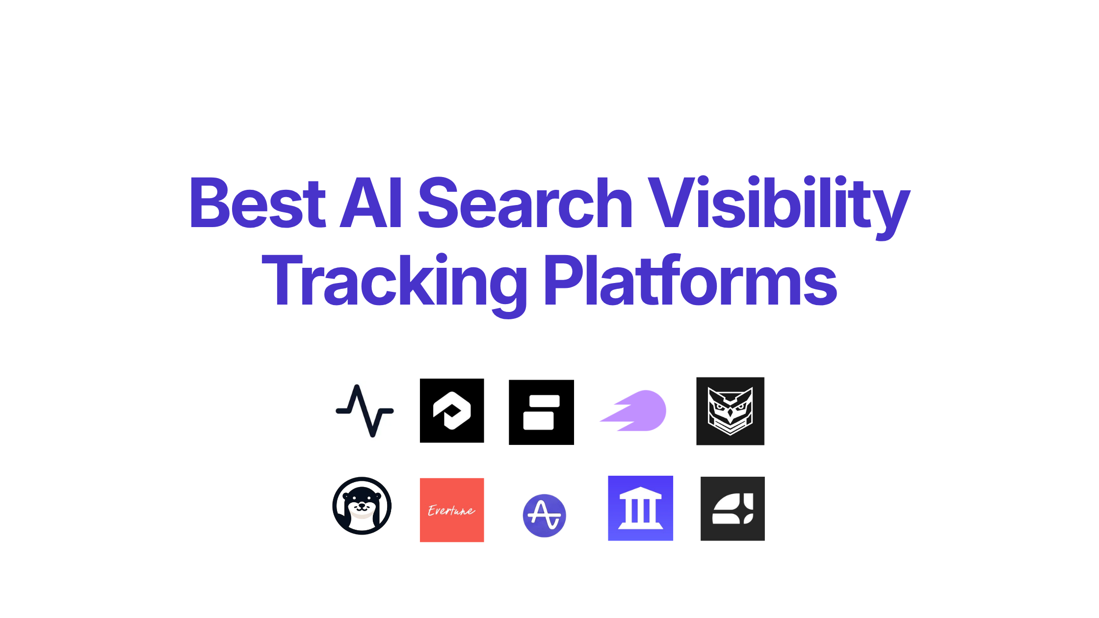 AI Search Visibility Tracking Platforms